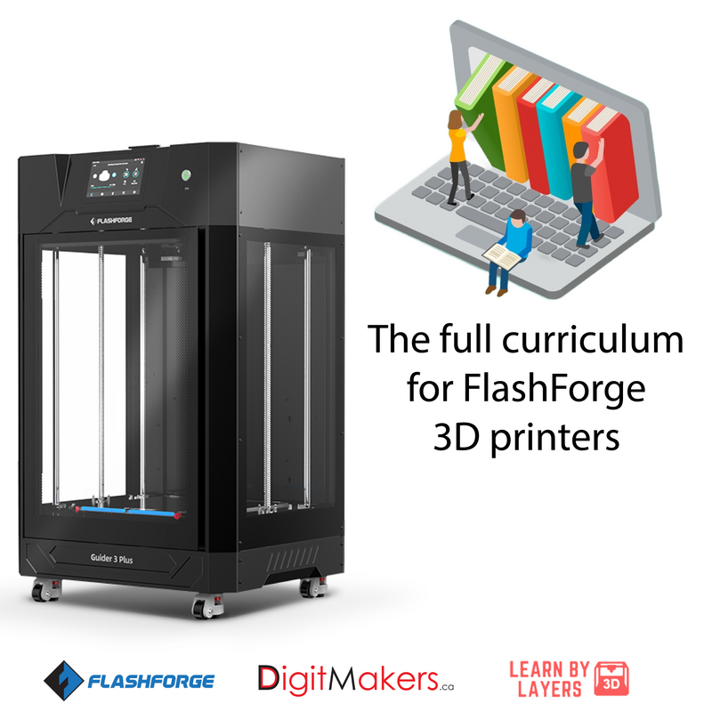Flashforge Guider 3 Plus 3D Printer-ETL Certified & Learn By Layers The Full Curriculum Bundle - Digitmakers.ca