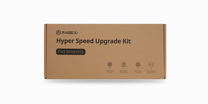 Raise3D Hyper Speed Upgrade Kit (Pro3 Series Only) - Digitmakers.ca
