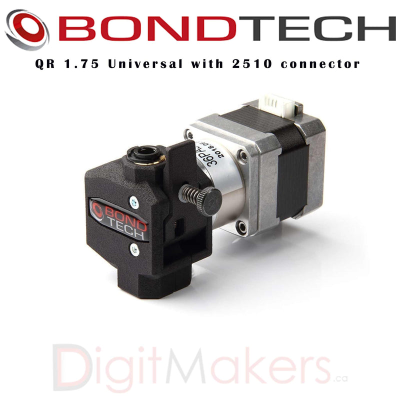 Bondtech QR 1.75 Universal with 2510 connector - Digitmakers.ca