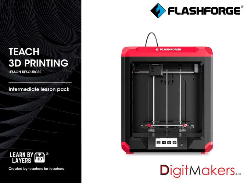 Learn By Layers the full curriculum for FlashForge 3D printers - Digitmakers.ca