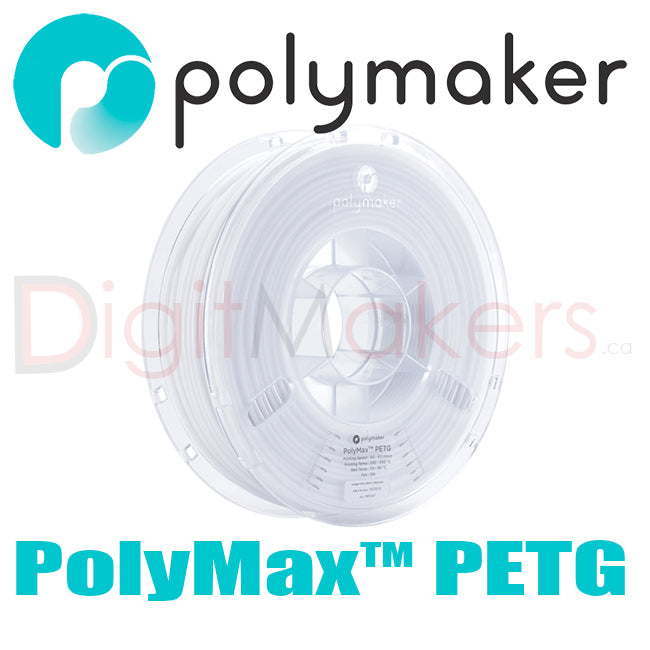 Polymaker PolyMax PETG - 1.75mm 750g - Digitmakers.ca providing 3d printers, 3d scanners, 3d filaments, 3d printing material , 3d resin , 3d parts , 3d printing services