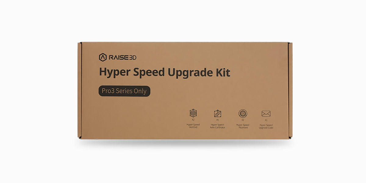 Raise3D Hyper Speed Upgrade Kit (Pro3 Series Only) – Digitmakers.ca